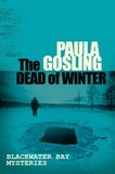 Paula Gosling - The Dead of Winter.