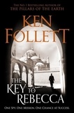 Ken Follett - The Key to Rebecca.