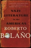 Roberto Bolaño et Chris Andrews - Nazi Literature in the Americas.
