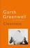Garth Greenwell - Cleanness.