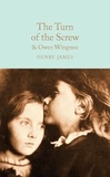 Henry James et Kate Mosse - The Turn of the Screw and Owen Wingrave - and Owen Wingrave.