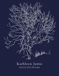 Kathleen Jamie - Selected Poems.