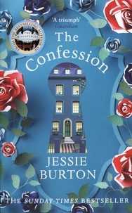 Jessie Burton - The confession.