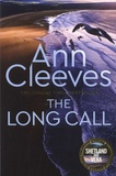 Ann Cleeves - The Long Call.