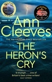 Ann Cleeves - The Heron's Cry - Now a major ITV series starring Ben Aldridge as Detective Matthew Venn.