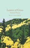 Walt Whitman et Bridget Bennett - Leaves of Grass - Selected Poems.