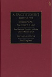 Paul England - A Practitioner's Guide to European Patent Law - For National Practice and the Unified Patent Court.