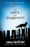 Zana Fraillon - The Ones That Disappeared.