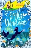 Liz Kessler - Emily Windsnap and the Tides of Time - Book 9.