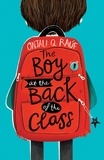 Onjali Q. Rauf - The Boy At the Back of the Class.