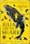 Kiran Millwood Hargrave - Julia and the Shark.
