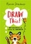 Marion Deuchars - Draw This! - Art Activities to Unlock the Imagination.