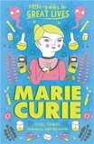 Isabel Thomas - Marie Curie - Little Guides to Great Lives.
