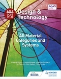 Bryan Williams et Louise Attwood - AQA GCSE (9-1) Design and Technology: All Material Categories and Systems.