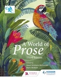 Hazel Simmons-McDonald et Mark McWatt - A World of Prose - Third Edition.