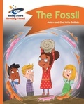 Adam Guillain et Charlotte Guillain - Reading Planet - The Fossil - Orange: Comet Street Kids ePub.