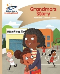 Adam Guillain et Charlotte Guillain - Reading Planet - Grandma's Story - Gold: Comet Street Kids ePub.