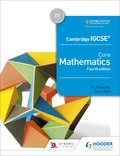 Ric Pimentel et Terry Wall - Cambridge IGCSE Core Mathematics 4th edition.
