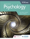 Jean-Marc Lawton et Eleanor Willard - Psychology for the IB Diploma Second edition.