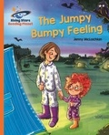 Jenny McLachlan et Anna-Lena Kuehler - Reading Planet - The Jumpy Bumpy Feeling - Orange: Galaxy.