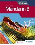 Yan Burch - Mandarin B for the IB Diploma Second Edition.