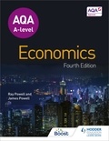 Ray Powell et James Powell - AQA A-level Economics Fourth Edition.