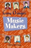 Ciaran Murtagh et Isabel Muñoz - Reading Planet KS2 - Game-Changers: Music-Makers - Level 1: Stars/Lime band.