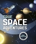 Paul Shipton et Richard Watson - Reading Planet KS2 - True Space Adventures - Level 1: Stars/Lime band.