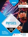 Paul Chambers et Mark Ramsay - Higher Physics, Second Edition.