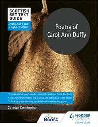 Carolyn Cunningham - Scottish Set Text Guide: Poetry of Carol Ann Duffy for National 5 and Higher English.