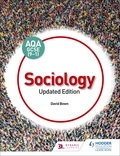 David Bown - AQA GCSE (9-1) Sociology, Updated Edition.