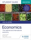 James Powell et Ray Powell - AQA A-level Economics Student Guide 2: The national and international economy.