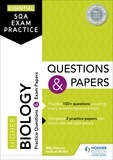 Billy Dickson et Graham Moffat - Essential SQA Exam Practice: Higher Biology Questions and Papers - From the publisher of How to Pass.