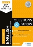 Brian Johnston - Essential SQA Exam Practice: National 5 English Questions and Papers - From the publisher of How to Pass.