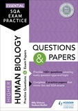Billy Dickson et Graham Moffat - Essential SQA Exam Practice: Higher Human Biology Questions and Papers - From the publisher of How to Pass.