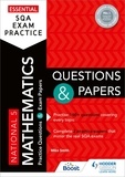 Mike Smith - Essential SQA Exam Practice: National 5 Mathematics Questions and Papers - From the publisher of How to Pass.