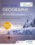 Andy Owen et Gregg Coleman - WJEC GCSE Geography Second Edition.