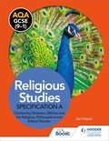 Jan Hayes - AQA GCSE (9-1) Religious Studies Specification A: Christianity, Hinduism, Sikhism and the Religious, Philosophical and Ethical Themes.