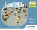 Kimberley O'Brien - PYP Friends: Fair play.