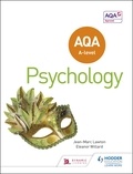 Jean-Marc Lawton et Eleanor Willard - AQA A-level Psychology (Year 1 and Year 2).