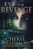  Cheryl Bradshaw - Eye for Revenge.