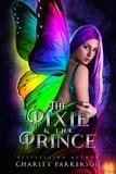  Charity Parkerson - The Pixie &amp; The Prince - Sexy Witches, #2.