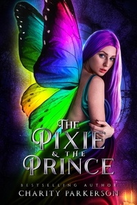  Charity Parkerson - The Pixie &amp; The Prince - Sexy Witches, #2.