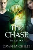  Dawn Michelle - The Chase - The Lost Pack, #3.