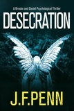  J.F. Penn - Desecration - Brooke and Daniel, #1.