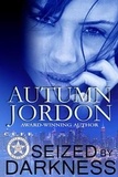  Autumn Jordon - Seized by Darkness - C.U.F.F. U.S. Marshals, #1.