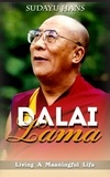  Sudayu Hans - Dalai Lama: Living A Meaningful Life.