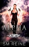  SM Reine - Alpha - War of the Alphas, #3.