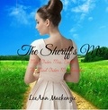  LeeAnn Mackenzie - The Sheriff's Mrs: Mail Order Mrs. Book 4.