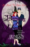  Eri Nelson - Brewing A Witch - All About The Sauce Series, #2.